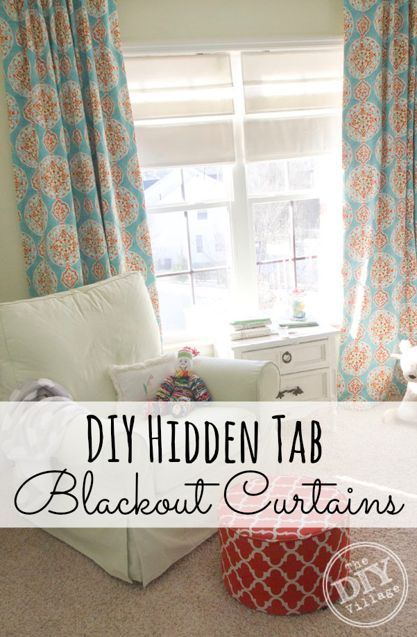 DIY Hidden Tab Curtains with Blackout Fabric - The DIY Village