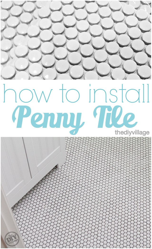 How To Install Penny Tile The Diy Village, How To Install Penny Round Tile Floor