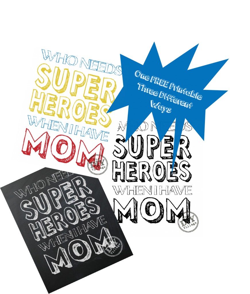 Superhero mom free printable