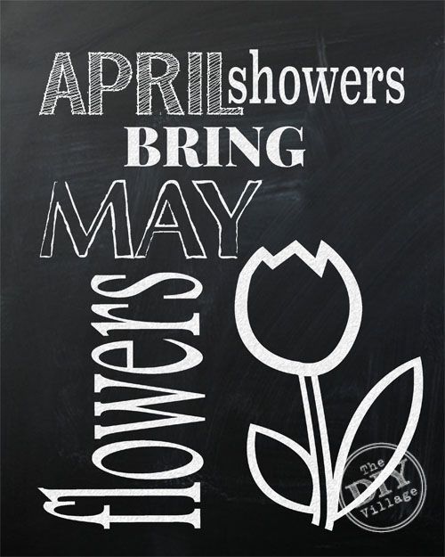 April showers bring May Flowers chalkboard printable