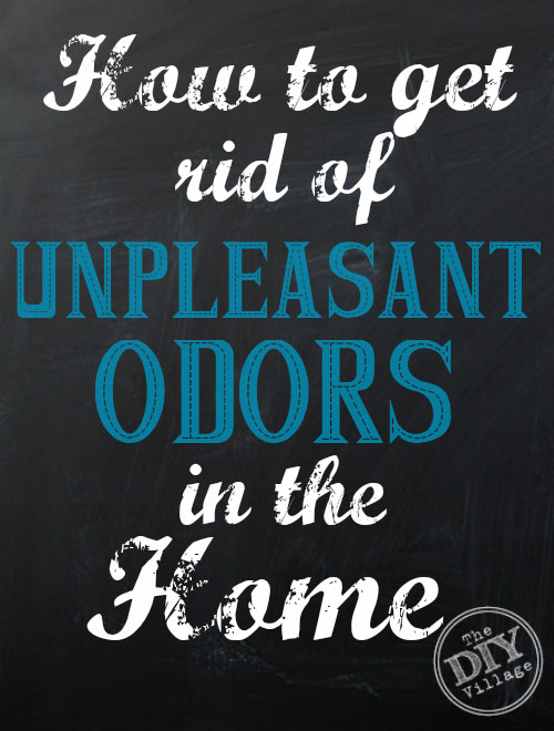 How to get rid of unpleasant odors in your home