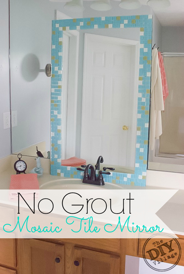 DIY no grout mosaic tile mirror. This is perfect for an apartment or dorm! Popular Pins