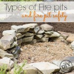 All about fire pits sizes and fuel types, also most importantly Fire Pit Safety. How to use them and keep your family safe!