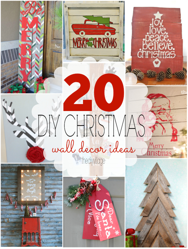 20 DIY  Christmas  Wall  Decor  Ideas  The DIY  Village