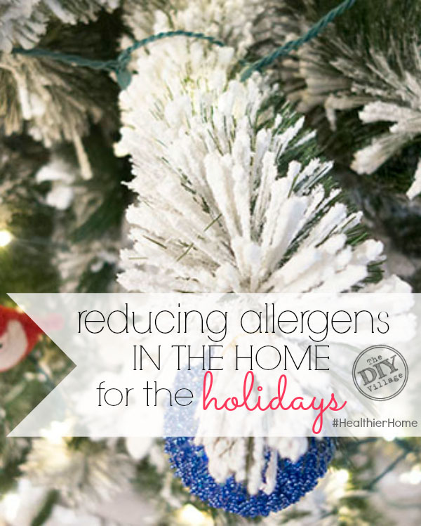 reducing allergens in the home for the holidays