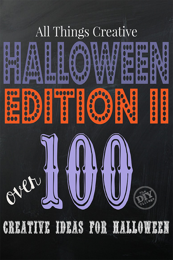 All Things Creative Halloween Edition II over 100 creative ideas for halloween including crafts, recipes, and tons of inspiration! 