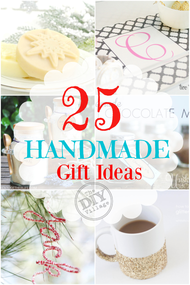 25 Handmade gift ideas for the holidays