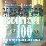 Over 100 creative ideas and uses for mason jars. These aren't your grandmas old canning jars! So many awesome ideas in one place.