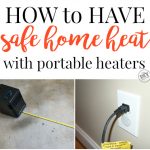 Safe home heat is a hugely important during the winter months when the use of secondary heating sources is higher. Be smart and safe about your use of portable heaters with some easy tips.