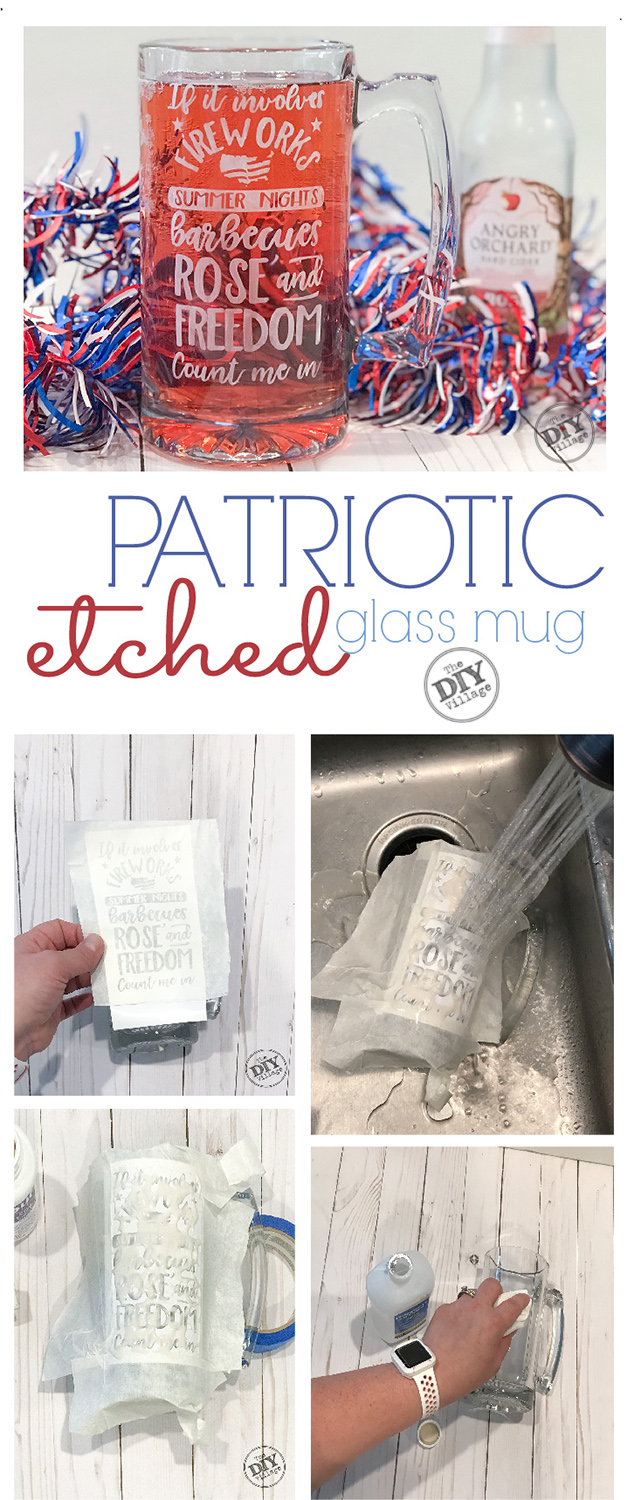 DIY Patriotic Etched Mug collage image with steps. #patriotic #dollarstore #rose #etchedmug #glassetch #freedom