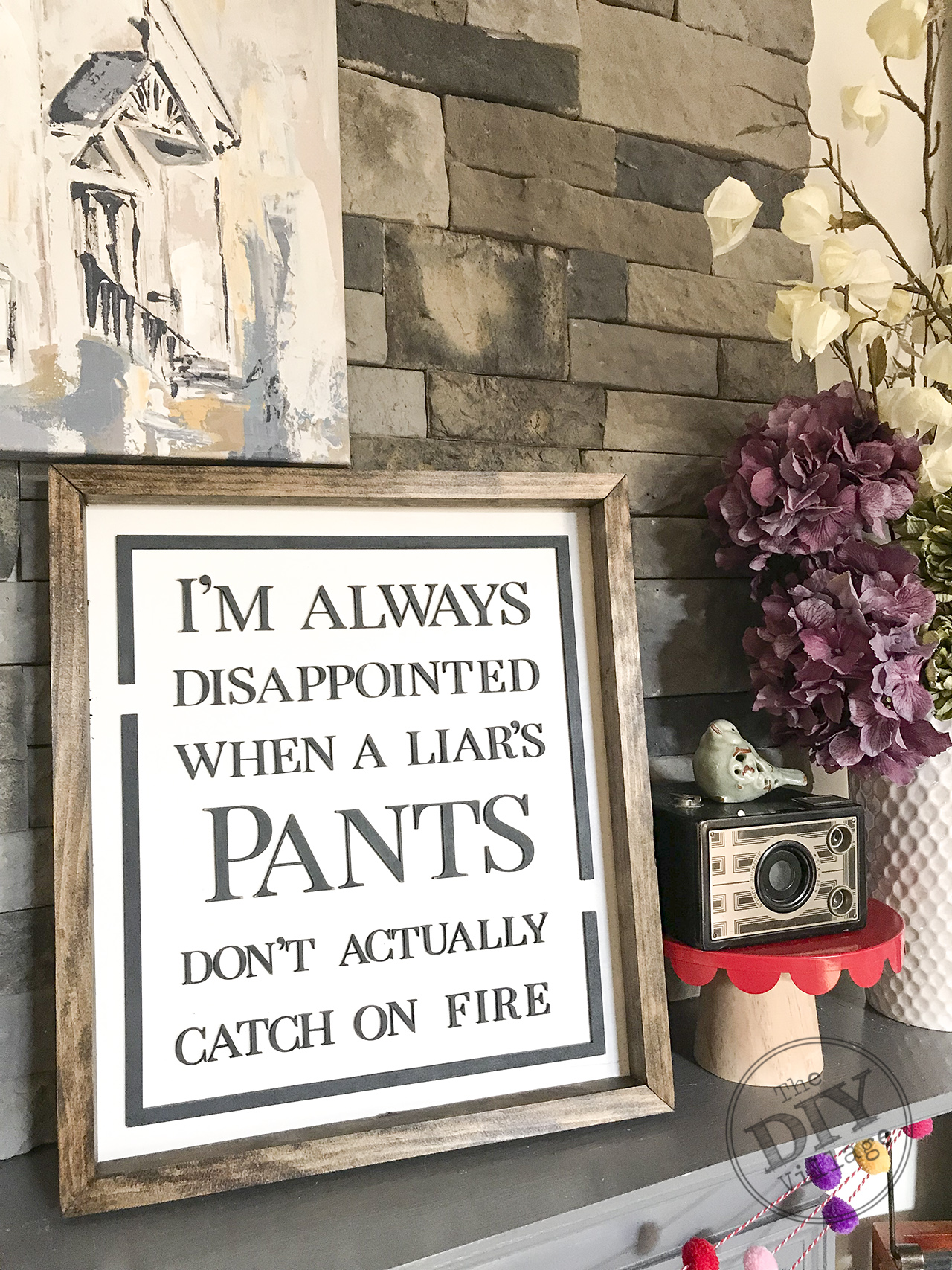 DIY laser cut "Pants on Fire" sign. Funny sign for home. #lasercutter #diy #crafts #homedecor #funnysign #snarkysign #glowforge